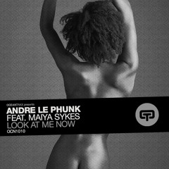 1 - Andre Le Phunk Feat MaIya Sykes - Look At Me Now (Soulful Mix)