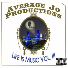 LoveReigns Interlude - #18 Average Jo Productions Life is Music Vol. III