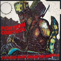 Portion Control - Psycho-Bod Saves The World (Vinyl Record - Side 1)