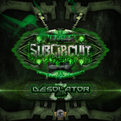SUBCIRCUIT - DESOLATOR EP [OUT NOW!!!] [STMPZ003]