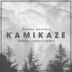 Young Brother - Kamikaze (Urban Contact Remix)
