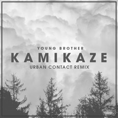 Young Brother - Kamikaze (Urban Contact Remix)