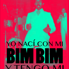 Yo Nací con mi Bim Bim-Roberto Roena-Punto de Fuga