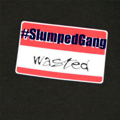 Wasted - TonyStackss ft Slumped Pup & Hozey