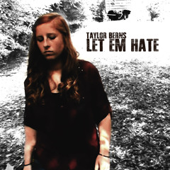 TBerns - Let Em Hate (Zebra Machine Remix) [Explicit]