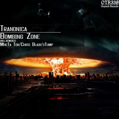 Tranonica - Bombing Zone (Chris Blair Remix CUT)