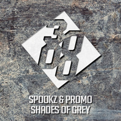 Spookz & Promo - Shades Of Grey [Free Download]