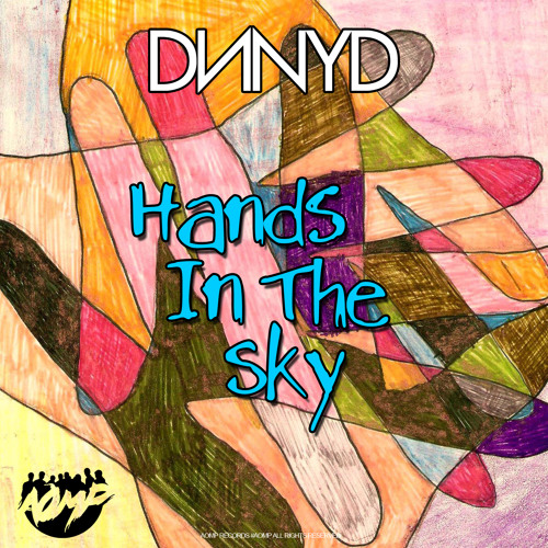 DNNYD - Hands In The Sky (Original Mix)