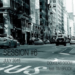 Tim Brook Feat Douglas Doom - Session 6