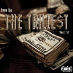 The Trillest (Freestyle)