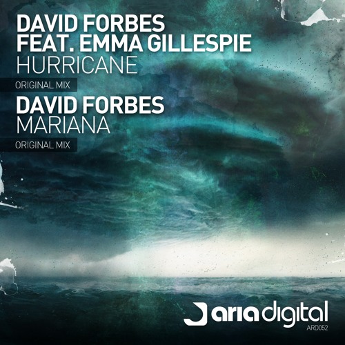ARD052 : David Forbes Feat Emma Gillespie - Hurricane (Original Mix)