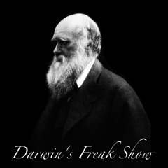 Darwin's Freak Show