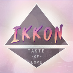 Taste of Love [FREE DOWNLOAD]