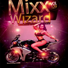 Mixx Wiz's Vol 129