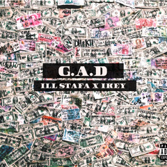 Ill Stafa - G.A.D. (Grind All Day) Feat. Ikey