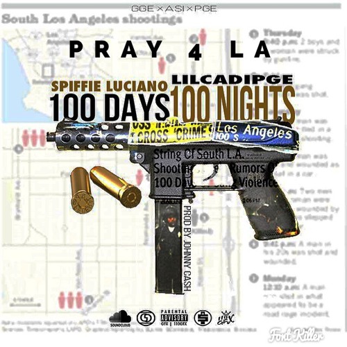 Spiffie Luciano & LilCadiPGE - 100Days 100Nights