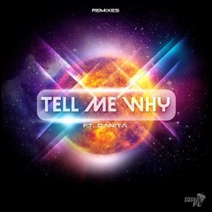 Squad FL Feat. Qanita - Tell Me Why (Fello Remix) [OUT NOW]