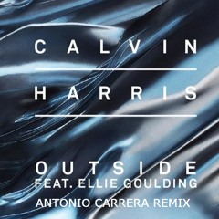 Calvin Harris feat. Ellie Goulding - Outside (Antonio Carrera Remix) click buy and free download