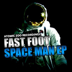 Fast Foot - Space Man (Original Mix) FREE DOWNLOAD