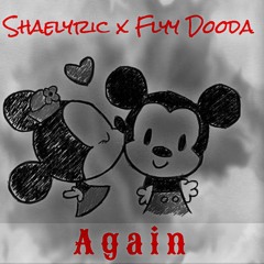 Shaelyric x Flyy Dooda- Again