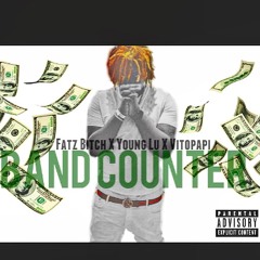 Fatz Montega Ft. Young Lu & Vito Papi - BAND COUNTER