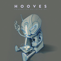 HOOVES - CHARACTER BUILDING