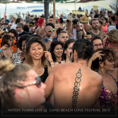 Anton Tumas @ Love Long Beach Festival 2015 (Closing Set)