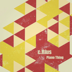 c.Rius - Piano Thing