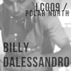 LC009 / Billy Dalessandro - Polar North