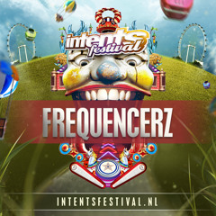 Intents Festival 2015 - Liveset Frequencerz (Mainstage Saturday)
