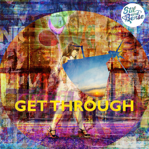 Stil & Bense - Get Through (Original) (Free Download)