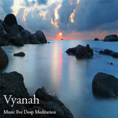 Music For Deep Meditation-The Inner Flame-Vyanah
