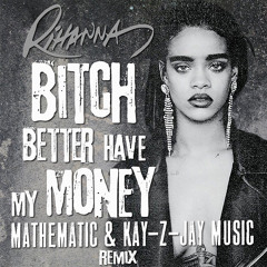 Mathematic & Kay-Z-Jay Music - BBHMM Remix