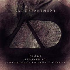 Premiere: Art Department - Crazy (Jamie Jones Remix)