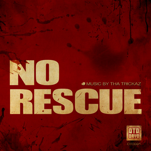 Tha Trickaz - No Rescue