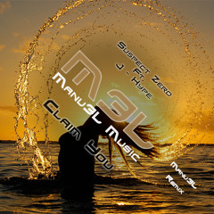 Suspect Zero Ft. J - Hype - Claim You (Manu3L Remix)