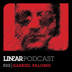 Linear Podcast 033 | Gabriel Palomo