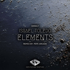 DT:Premiere | Israel Toledo - Radon [Dystopian Rhythm]