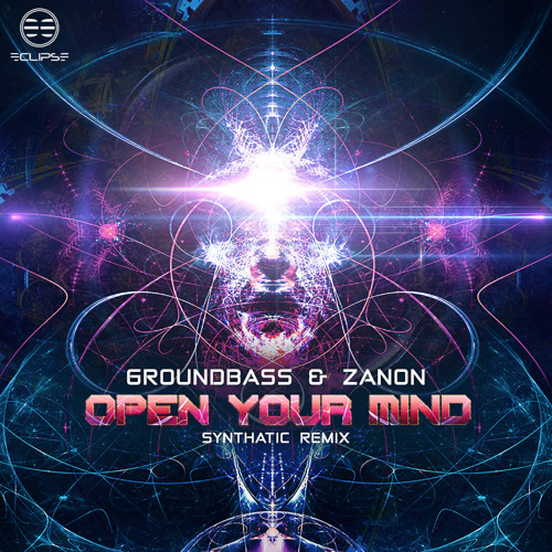 GroundBass & Zanon - Open Your Mind (Synthatic Remix)