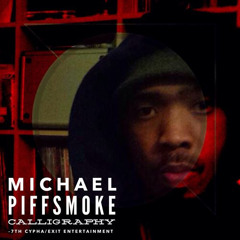 Michael Piffsmoke - Goin' In (Prod. by The Strength)