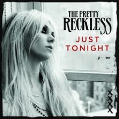 The Pretty Reckless - Just Tonight | Piano & Vocal Cover