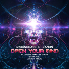 GroundBass & Zanon - Open Your Mind | Out Now