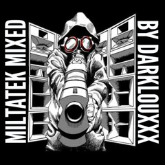 Miltatek Mixed By DarklouXxX