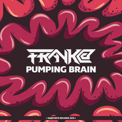 Pumping Brain - FRaNk@