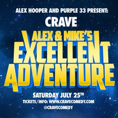 The Excellent Adventure (Mike Grimm @ CRAVE July 25th, 2015)