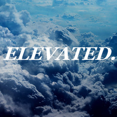 ELEVATED.