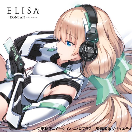 [175bpm] EONIAN -イオニアン- (mikaru Remix) - ELISA