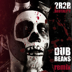 Бруталити (Dub Beans Remix)