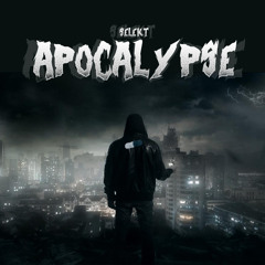 SELEKT - APOCALYPSE