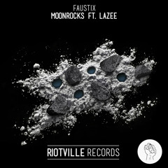 Faustix - Moonrocks (Feat. Lazee)